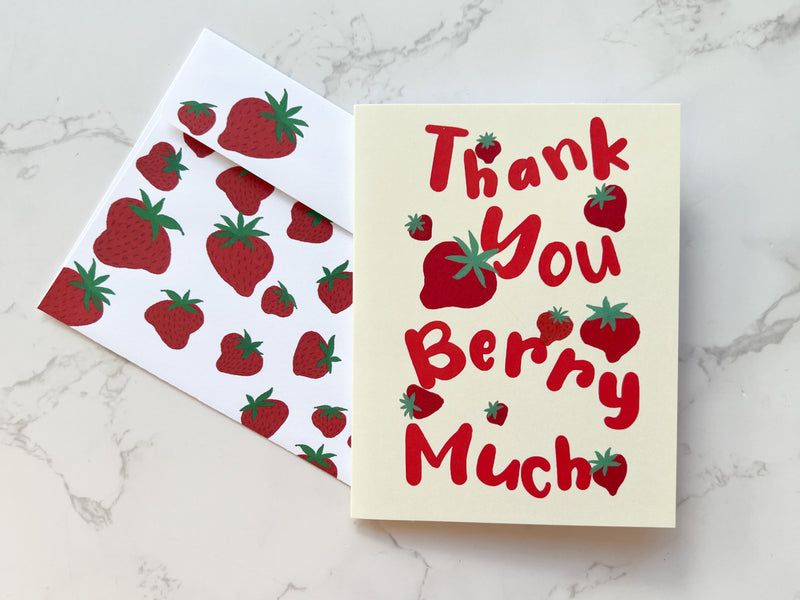 Thank You Berry Much 4 x 6 Greeting Card