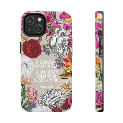 If Jesus Can Calm The Sea - Tough Phone Cases