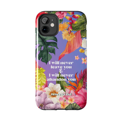 I Will Never Leave Or Abandon You Tough Phone Cases - IPhone