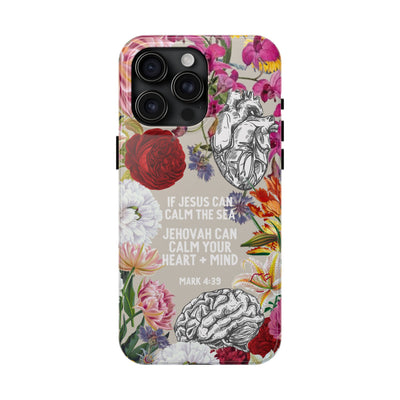 If Jesus Can Calm The Sea - Tough Phone Cases