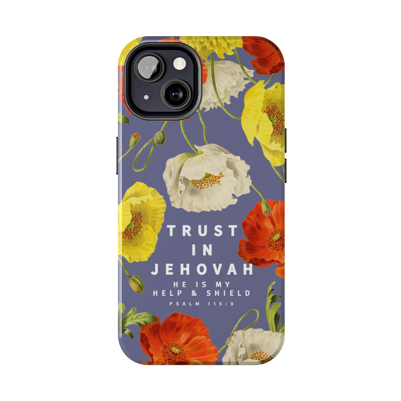 Trust in Jehovah Tough Phone Cases - IPhone