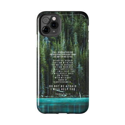 Isaiah 41 Tough Phone Cases - iPhone