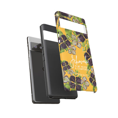 Jehovah is My Helper and Comforter Phone Case - Pixel, Galaxy, IPhone