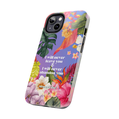 I Will Never Leave Or Abandon You Tough Phone Cases - IPhone