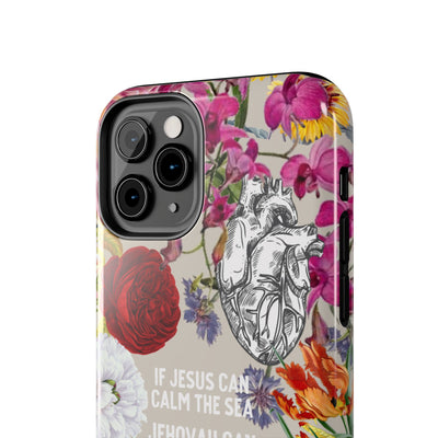 If Jesus Can Calm The Sea - Tough Phone Cases