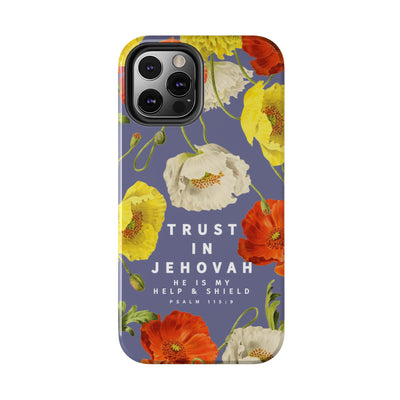 Trust in Jehovah Tough Phone Cases - IPhone