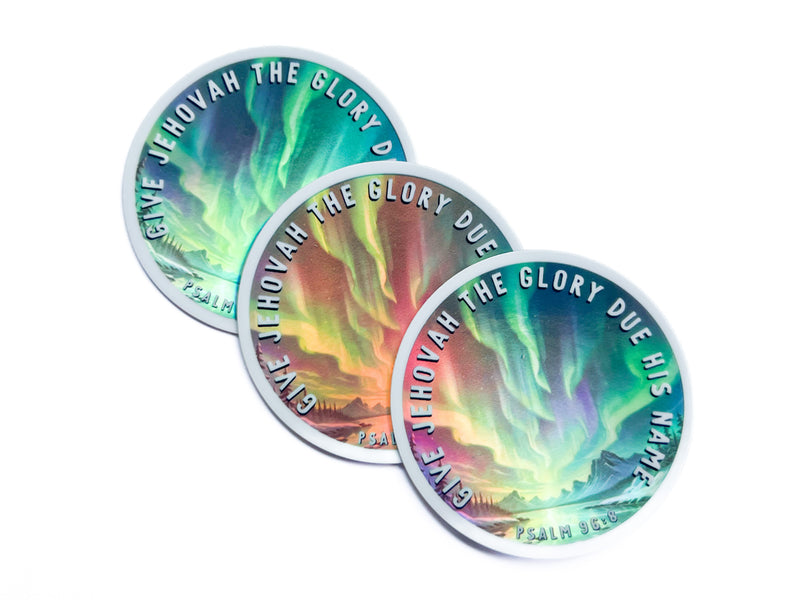 Give Jehovah The Glory Due His Name Stickers - Holographic