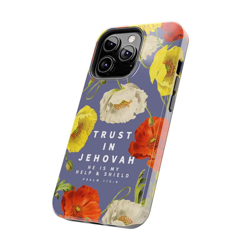 Trust in Jehovah Tough Phone Cases - IPhone