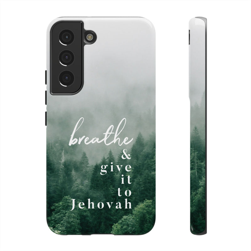 Breathe and Give It To Jehovah Tough Cases - Pixel Galaxy