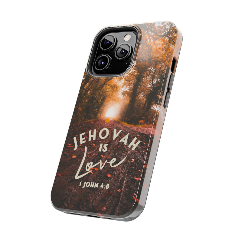 Jehovah is Love. - Tough Phone Cases