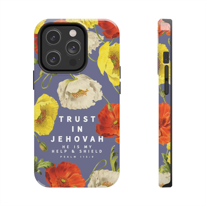 Trust in Jehovah Tough Phone Cases - IPhone