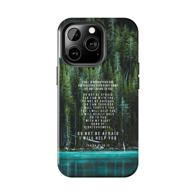 Isaiah 41 Tough Phone Cases - iPhone