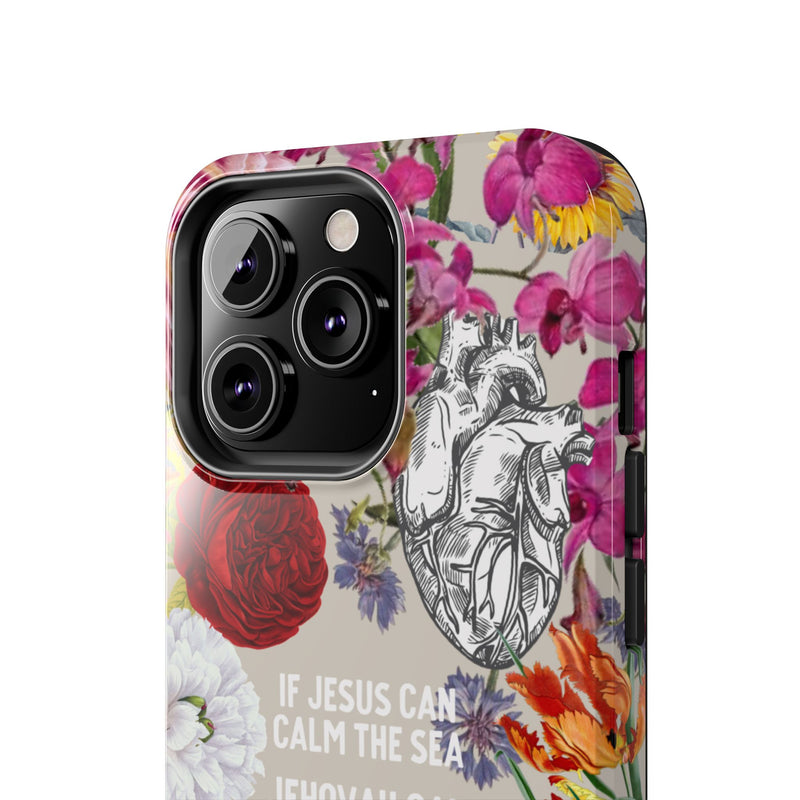 If Jesus Can Calm The Sea - Tough Phone Cases