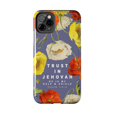 Trust in Jehovah Tough Phone Cases - IPhone