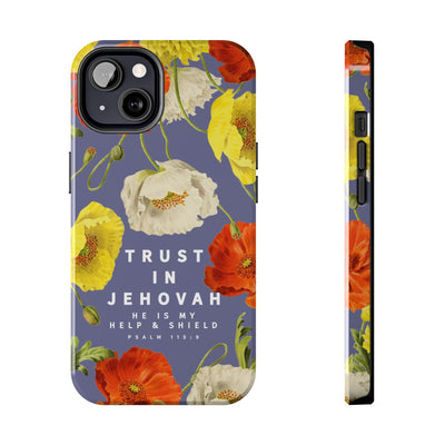 Trust in Jehovah Tough Phone Cases - IPhone