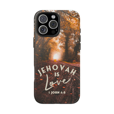 Jehovah is Love. - Tough Phone Cases