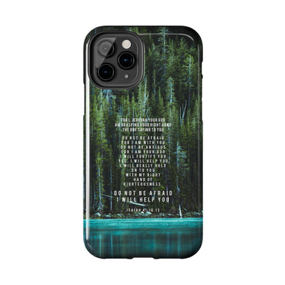 Isaiah 41 Tough Phone Cases - iPhone