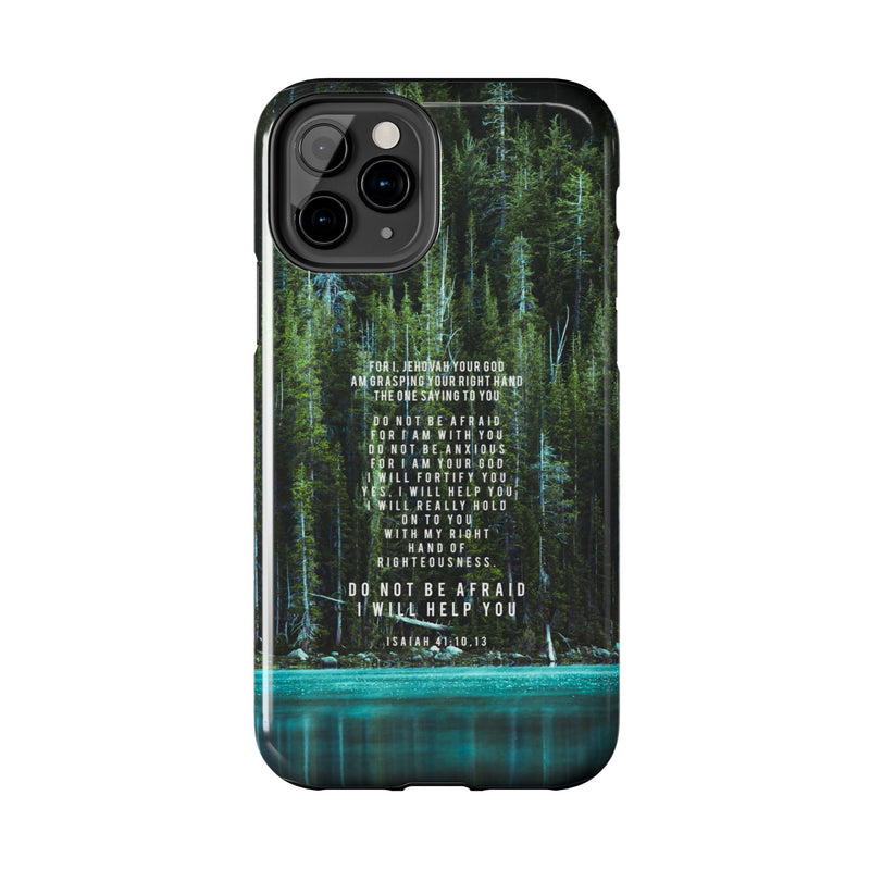 Isaiah 41 Tough Phone Cases - iPhone