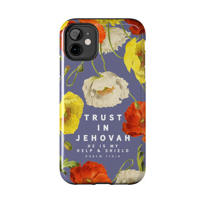 Trust in Jehovah Tough Phone Cases - IPhone