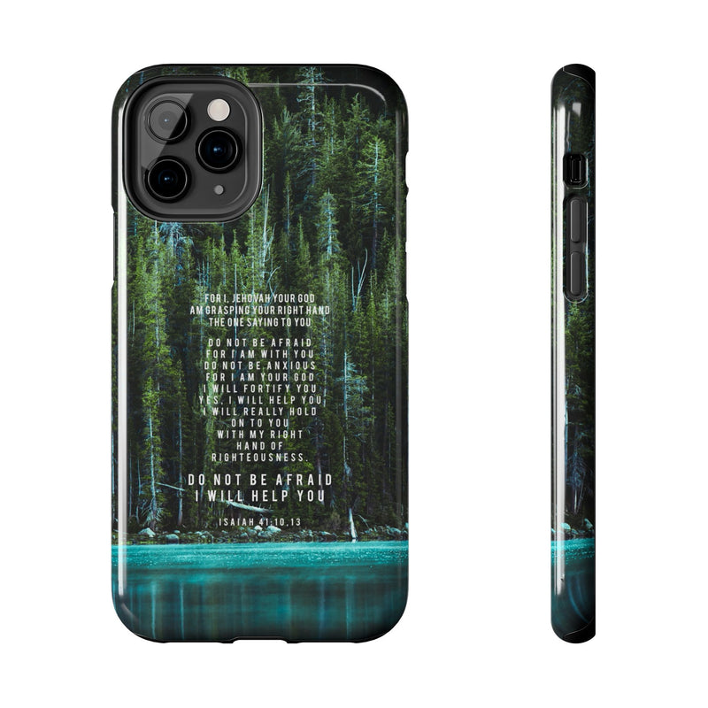 Isaiah 41 Tough Phone Cases - iPhone