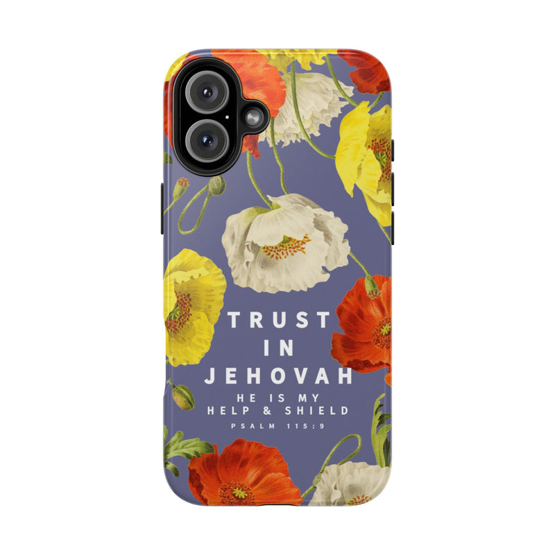 Trust in Jehovah Tough Phone Cases - IPhone