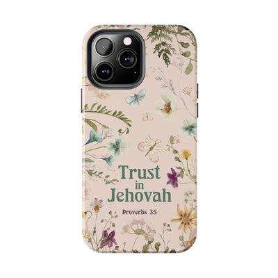 Trust in Jehovah Tough Phone Cases - IPhone