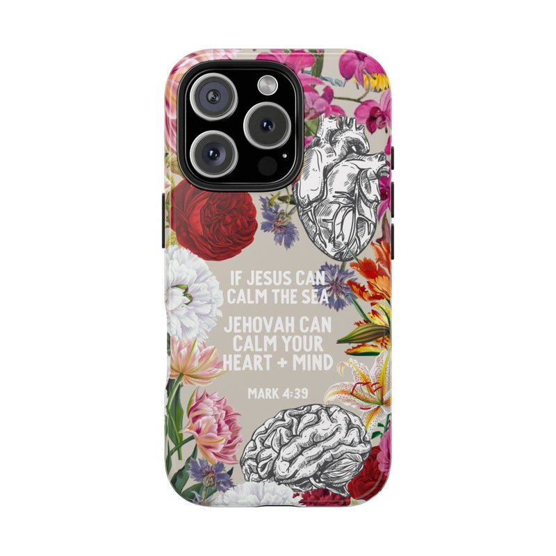 If Jesus Can Calm The Sea - Tough Phone Cases