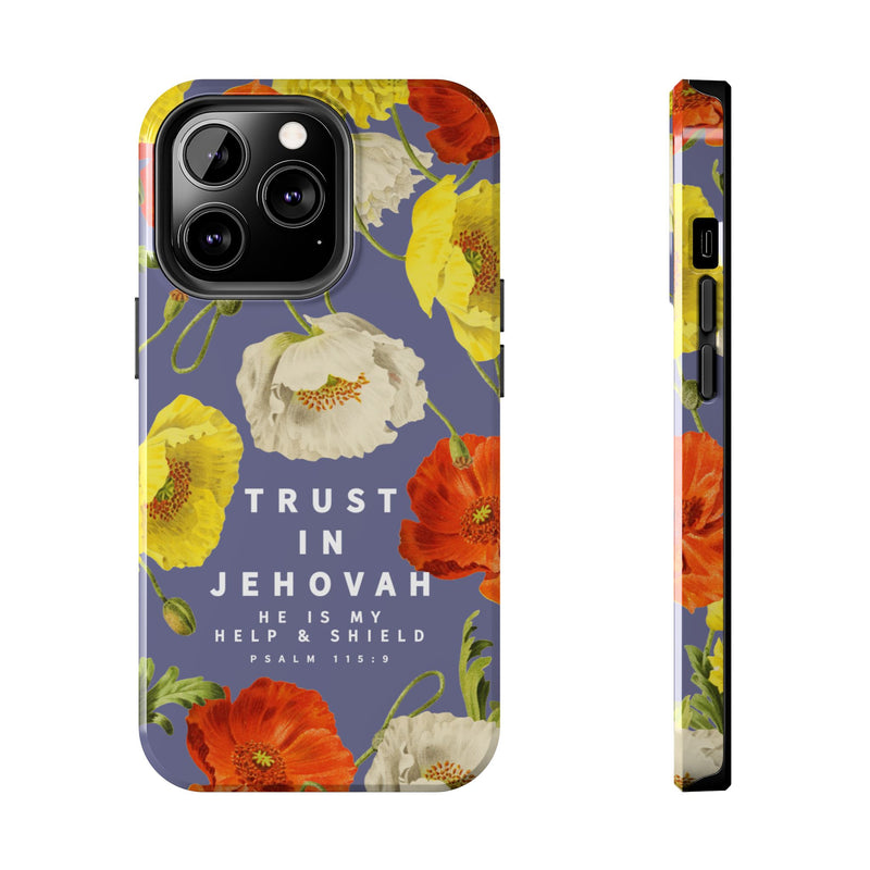 Trust in Jehovah Tough Phone Cases - IPhone