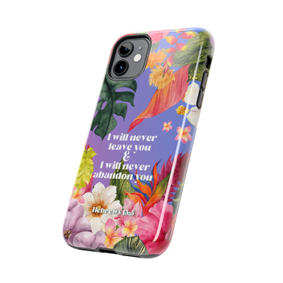 I Will Never Leave Or Abandon You Tough Phone Cases - IPhone