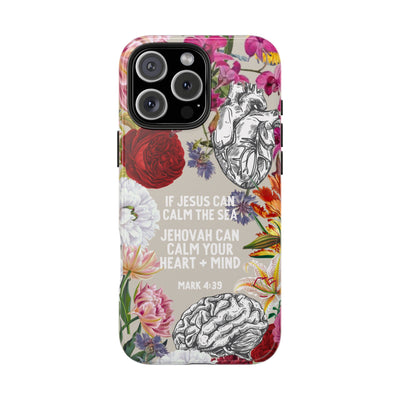 If Jesus Can Calm The Sea - Tough Phone Cases