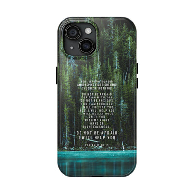 Isaiah 41 Tough Phone Cases - iPhone