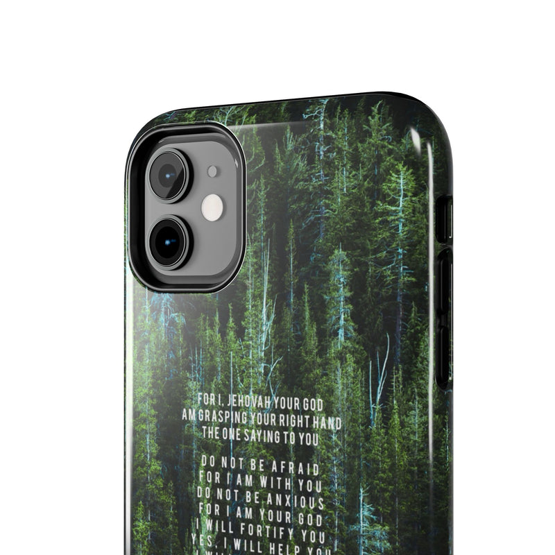 Isaiah 41 Tough Phone Cases - iPhone