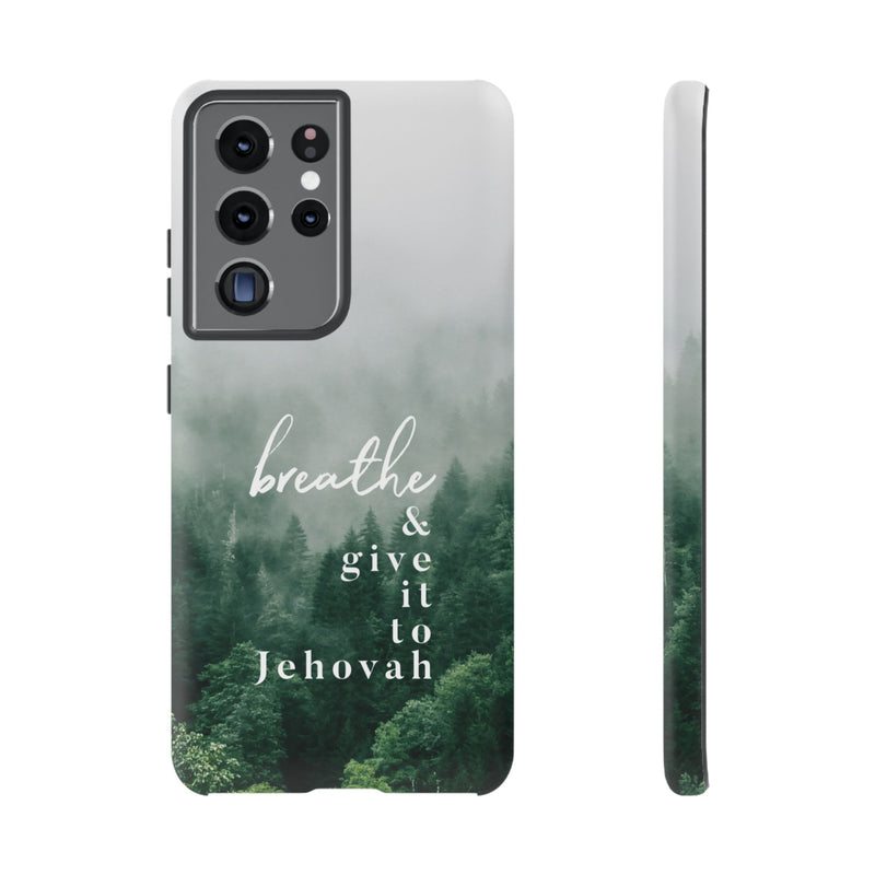 Breathe and Give It To Jehovah Tough Cases - Pixel Galaxy