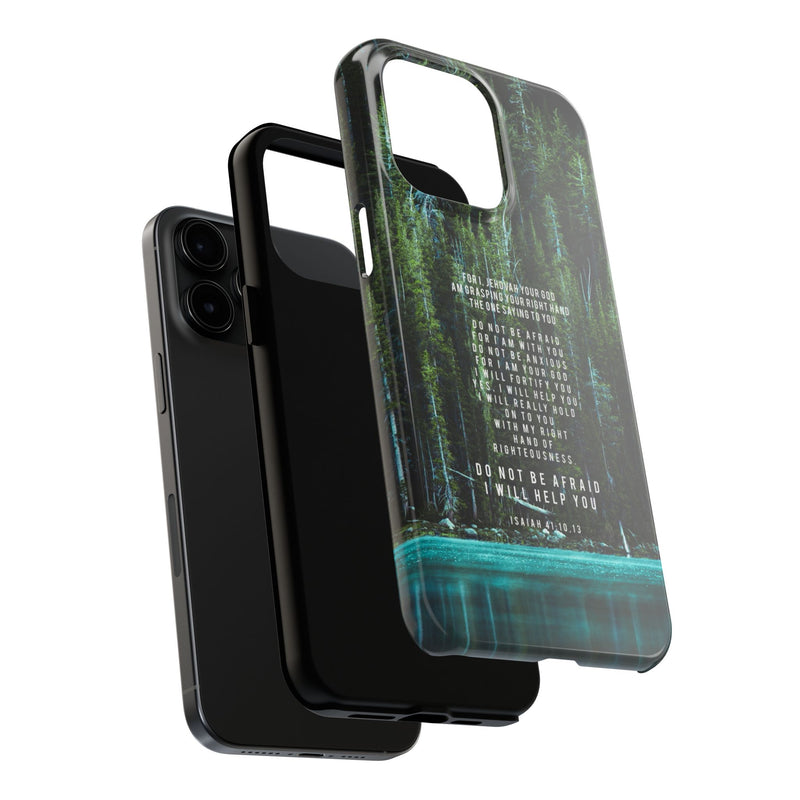 Isaiah 41 Tough Phone Cases - iPhone