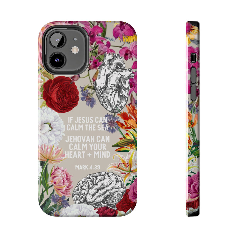 If Jesus Can Calm The Sea - Tough Phone Cases