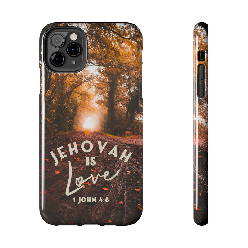 Jehovah is Love. - Tough Phone Cases