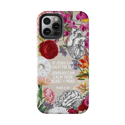 If Jesus Can Calm The Sea - Tough Phone Cases