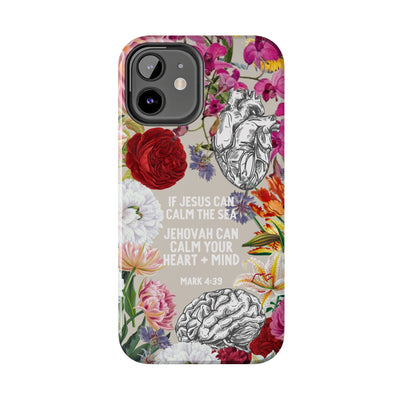 If Jesus Can Calm The Sea - Tough Phone Cases