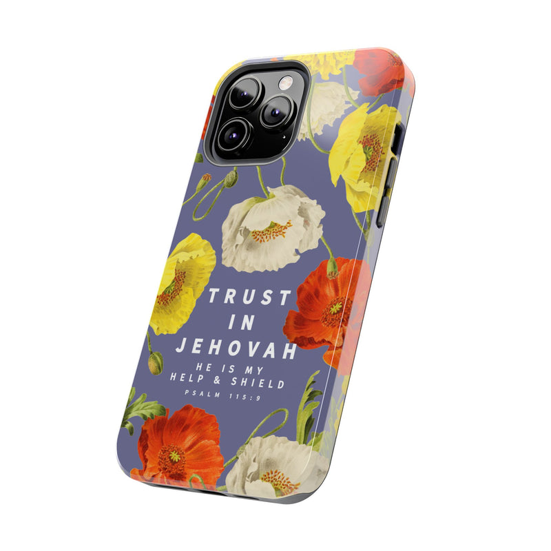 Trust in Jehovah Tough Phone Cases - IPhone