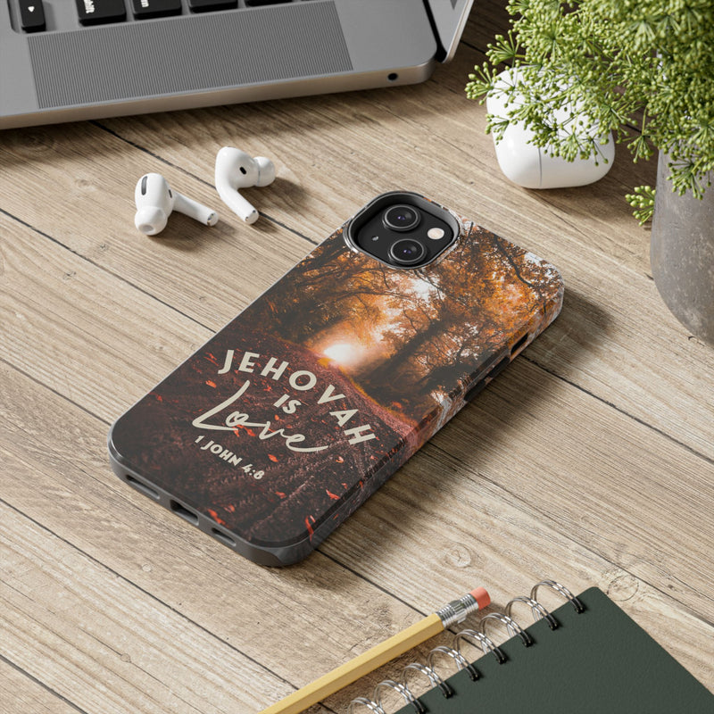 Jehovah is Love. - Tough Phone Cases