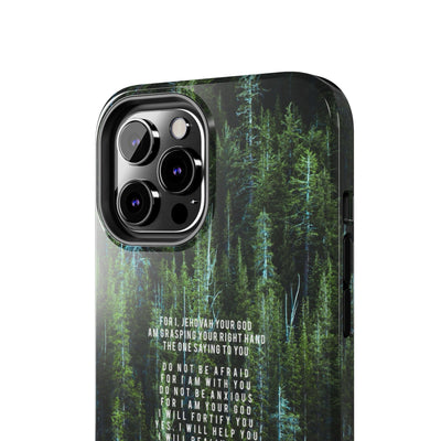 Isaiah 41 Tough Phone Cases - iPhone