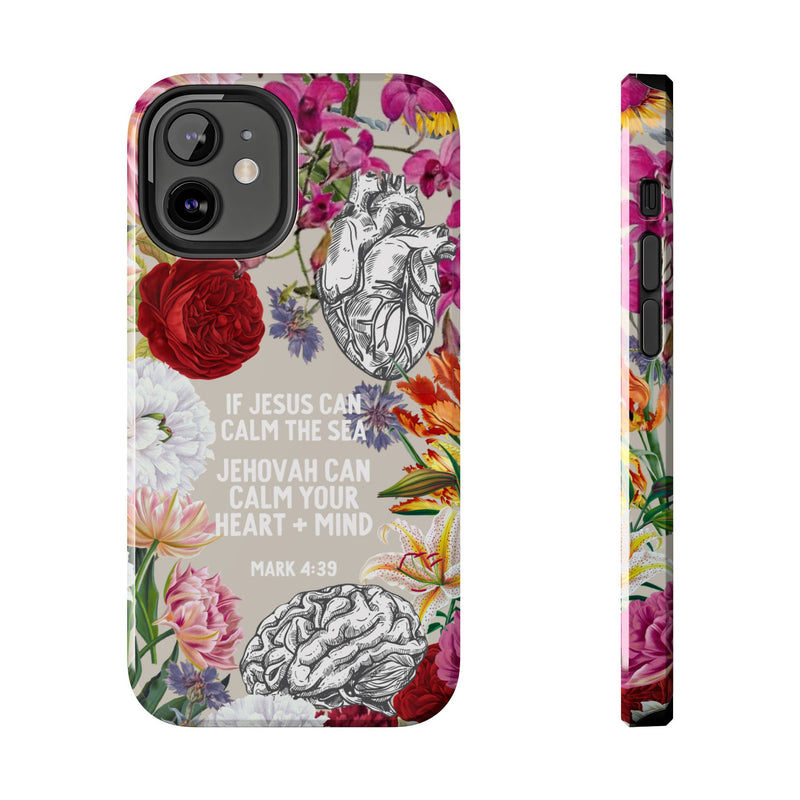 If Jesus Can Calm The Sea - Tough Phone Cases