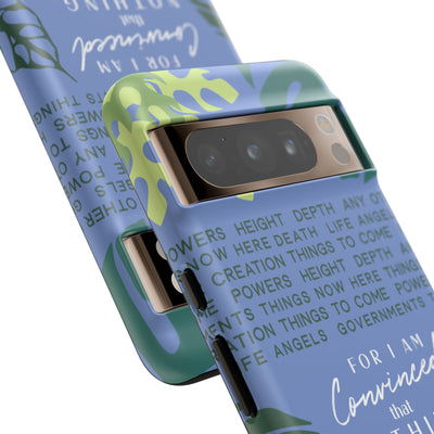 For I Am Convinced- IPhone Pixel Galaxy Case