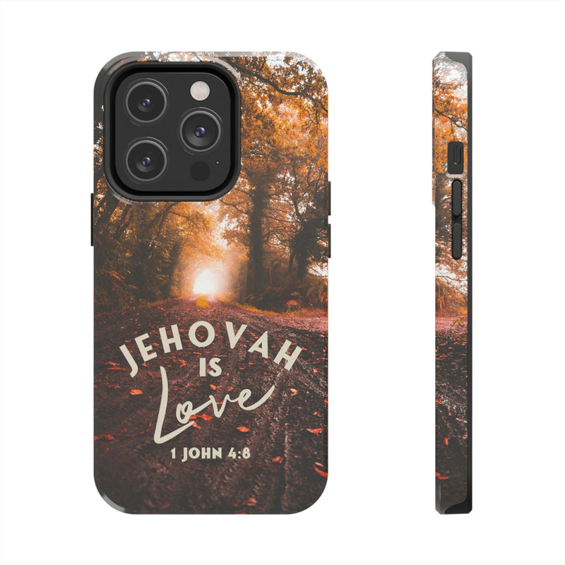 Jehovah is Love. - Tough Phone Cases