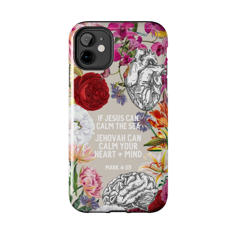 If Jesus Can Calm The Sea - Tough Phone Cases