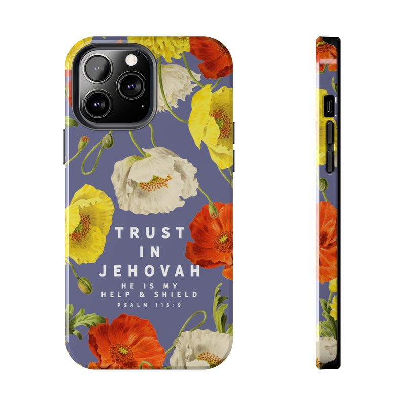 Trust in Jehovah Tough Phone Cases - IPhone