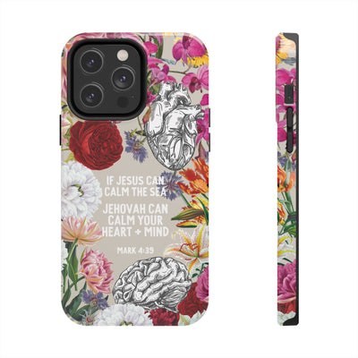 If Jesus Can Calm The Sea - Tough Phone Cases