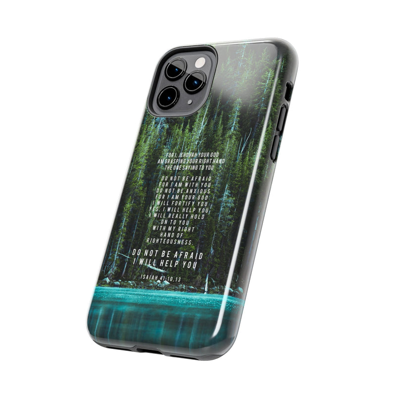 Isaiah 41 Tough Phone Cases - iPhone