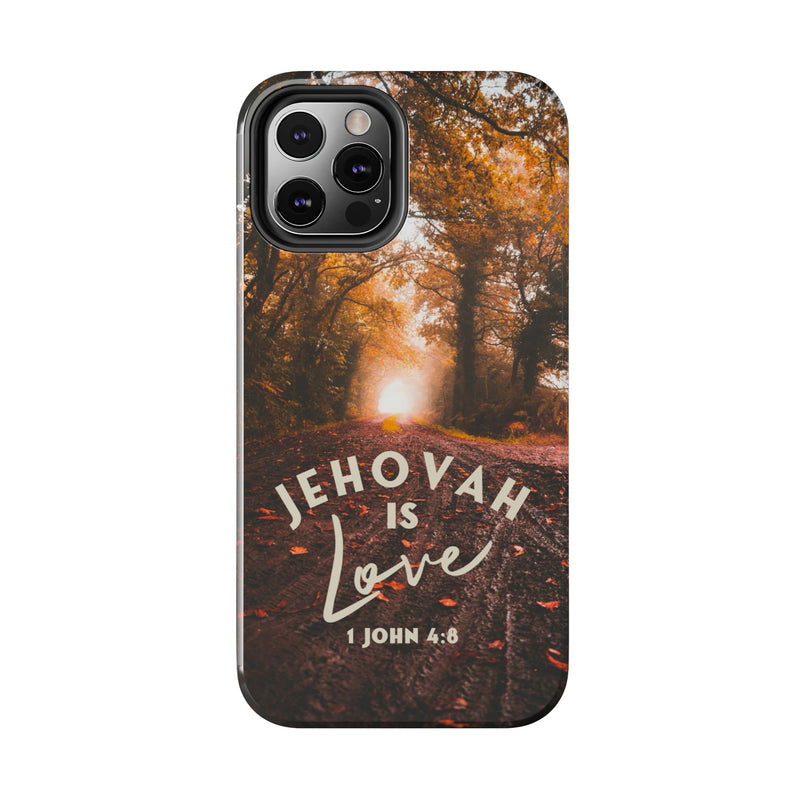 Jehovah is Love. - Tough Phone Cases