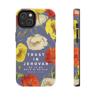 Trust in Jehovah Tough Phone Cases - IPhone